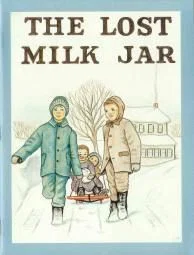 The Lost Milk Jar - Jewel Book