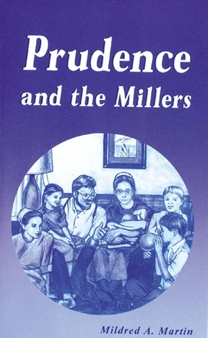 Prudence and the Millers