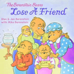 Berenstain Bears Lose a Friend