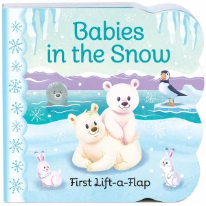 Babies in the Snow - Lift-A-Flap Board Book