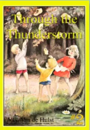 Through The Thunderstorm -Stories Children Love #2