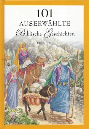101 Auserwahlte Biblische Geschichten