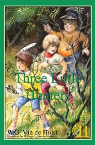Three Little Hunters -Stories Children Love #11