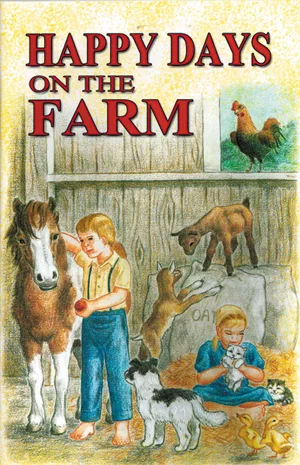 Happy Days on the Farm