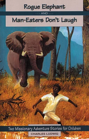 Rogue Elephants and Man Eaters Don't Laugh