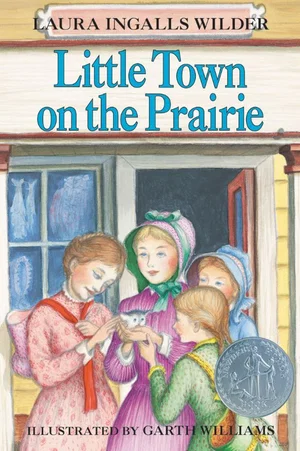 Little Town on the Prairie -Little House -Original Series #7