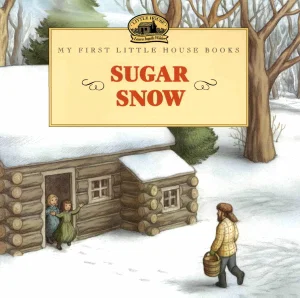Sugar Snow -Little House Picture Book