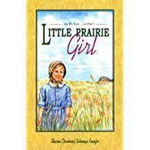 Little Prairie Girl -Are We Rich... Or Poor?
