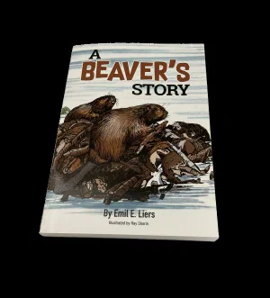 A Beaver's Story