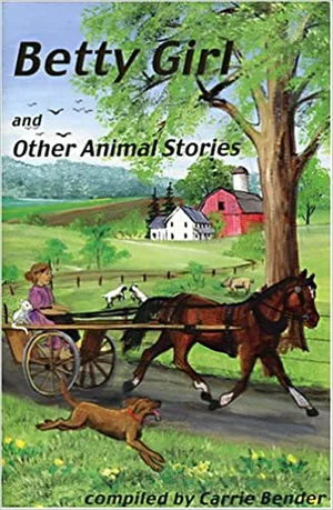 Betty Girl and Other Animal Stories