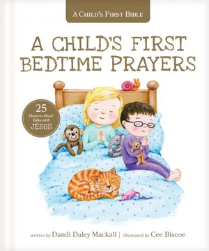 A Child's First Bedtime Prayers: 25 Heart-To-Heart