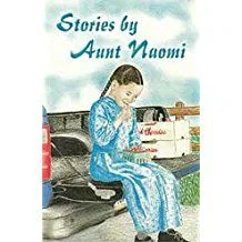 Stories by Aunt Naomi