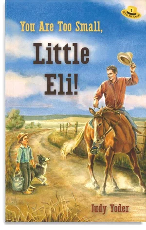 You Are Too Small Little Eli #1 Little Eli Series