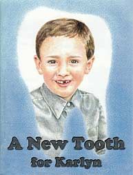 A New Tooth for Karlyn - Jewel Book