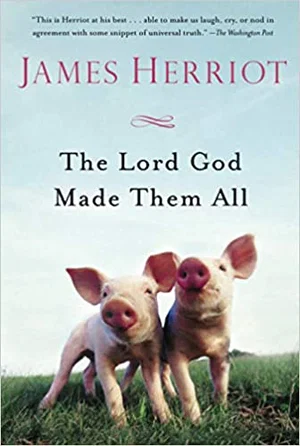 The Lord God Made Them All (All Creatures Great and Small)