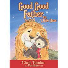 Good Good Father for Little Ones