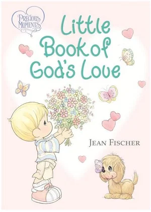 Precious Moments Little Book of God's Love