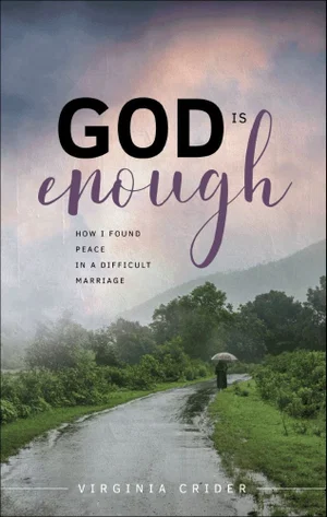 God Is Enough, How I Found Peace