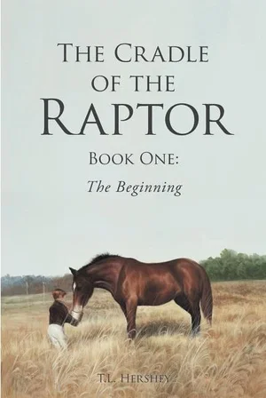 The Cradle of the Raptor: Book One: The Beginning