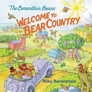 Berenstain Bears: Welcome to Bear Country