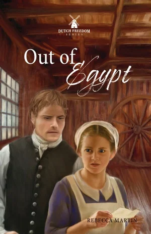Out of Egypt - Dutch Freedom Series #4