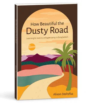 How Beautiful the Dusty Road
