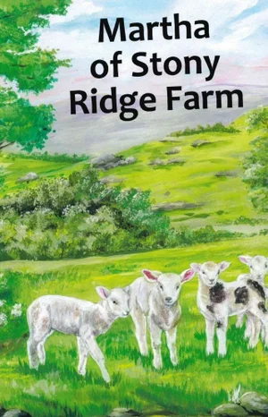 Martha of Stony Ridge Farm