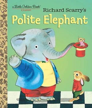 Richard Scarry's Polite Elephant -Little Golden Book