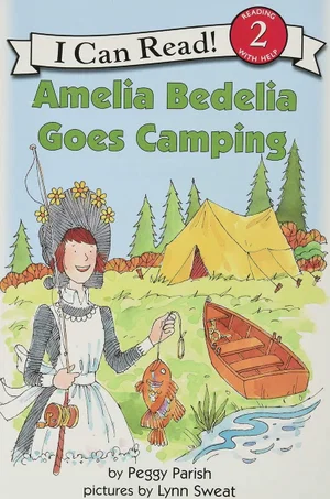 Amelia Bedelia Goes Camping -I Can Read Books: Level 2