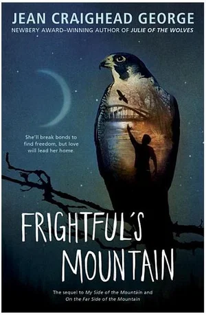 Frightful's Mountain -The sequel to My Side of the Mountain