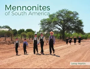 Mennonites of South America