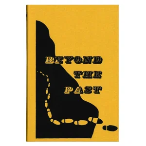 Beyond the Past