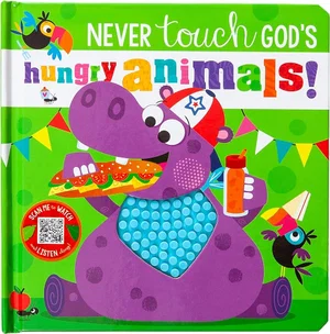 Never Touch God's Hungry Animals