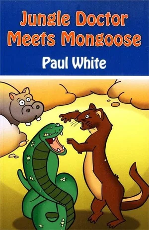 Jungle Doctor Meets Mongoose (Jungle Doctor Animal Stories)