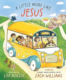 A Little More Like Jesus