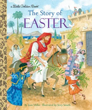 Story of Easter: A Christian Easter Book for Kids