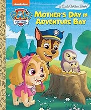 Mother's Day in Adventure Bay (Paw Patrol) (Little Golden Book)