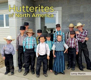 Hutterites of North America - Hardcover