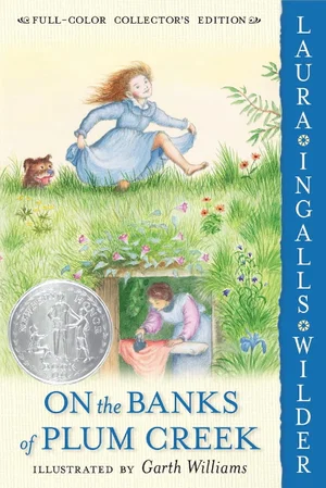 On the Banks of Plum Creek - Little House, Book 4