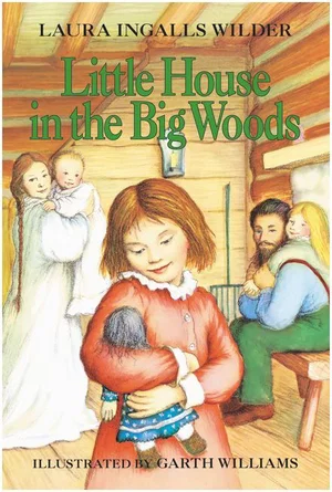 Little House in the Big Woods -Little House -Original Series Paperback