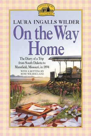 On the Way Home: The Diary of a Trip from South Dakota to Mansfield,