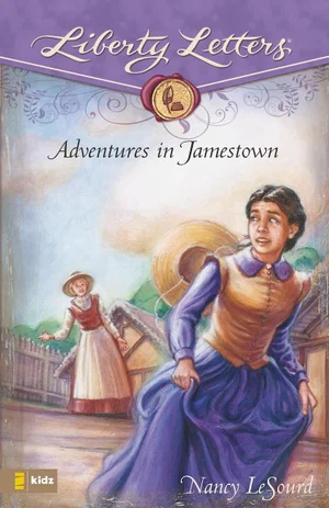 Adventures in Jamestown -Liberty Letters