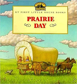Prairie Day -Little House Picture Book