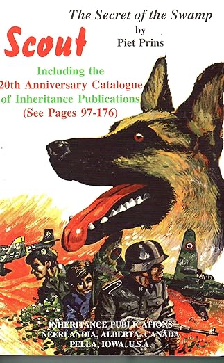 Scout: The Secret of the Swamp (Book 1) (Includes 40th Anniversary Catalogue)
