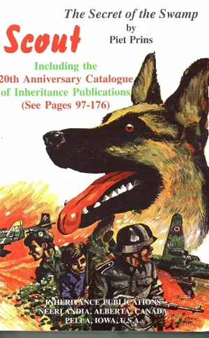 Scout: The Secret of the Swamp (Book 1) (Includes 40th Anniversary Catalogue)