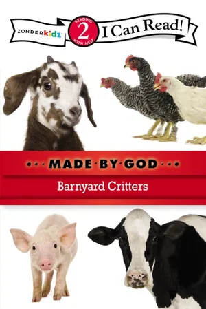 Barnyard Critters -I Can Read! /Made By God