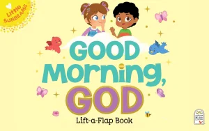 Good Morning, God -Little Sunbeams