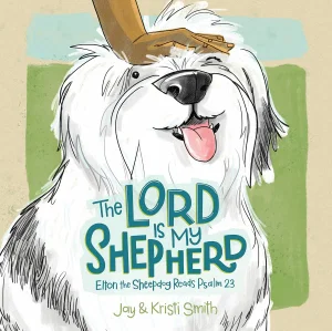 The Lord is My Shepherd: Elton the Sheepdog Reads