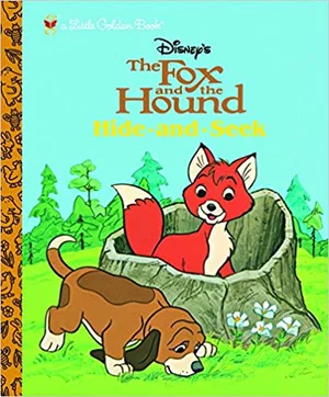 The Fox and the Hound: Hide and Seek -Little Golden Books