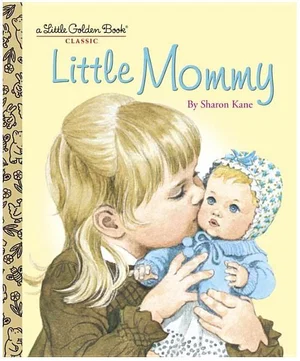 Little Mommy -Little Golden Book